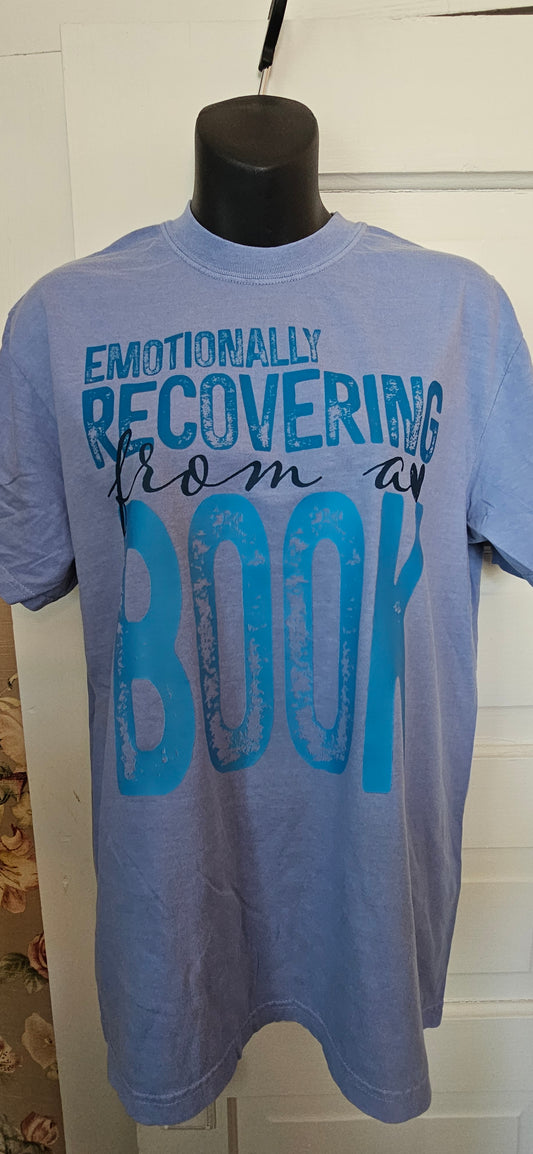 Emotionally Recovering From A Book Tshirt